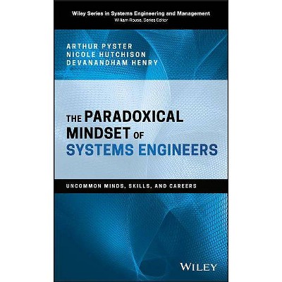 The Paradoxical Mindset Of Systems Engineers Wiley Systems Engineering And Management Hardcover