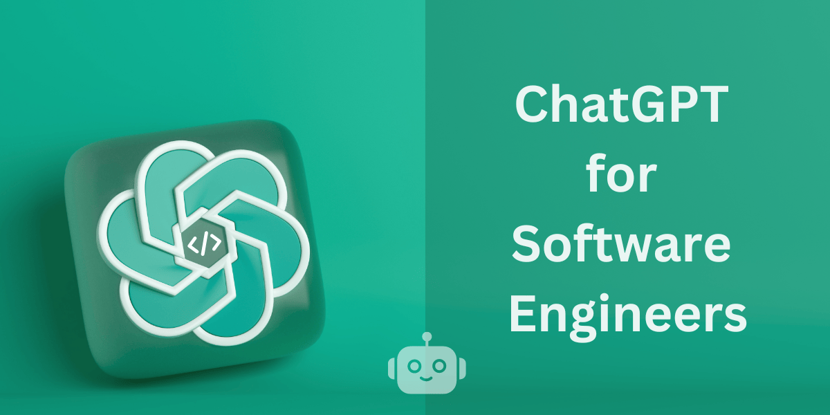 ChatGPT-for-Software-Engineers