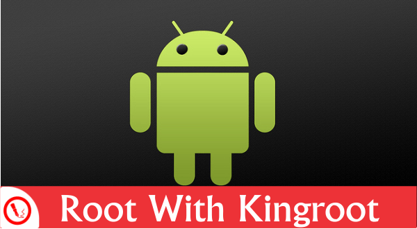 Here’s How to Root Your Android Device Using Kingroot Mobile App
