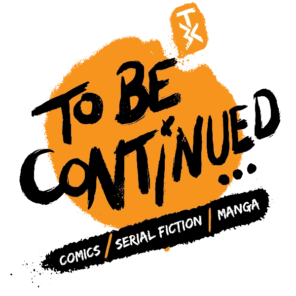 To Be Continued