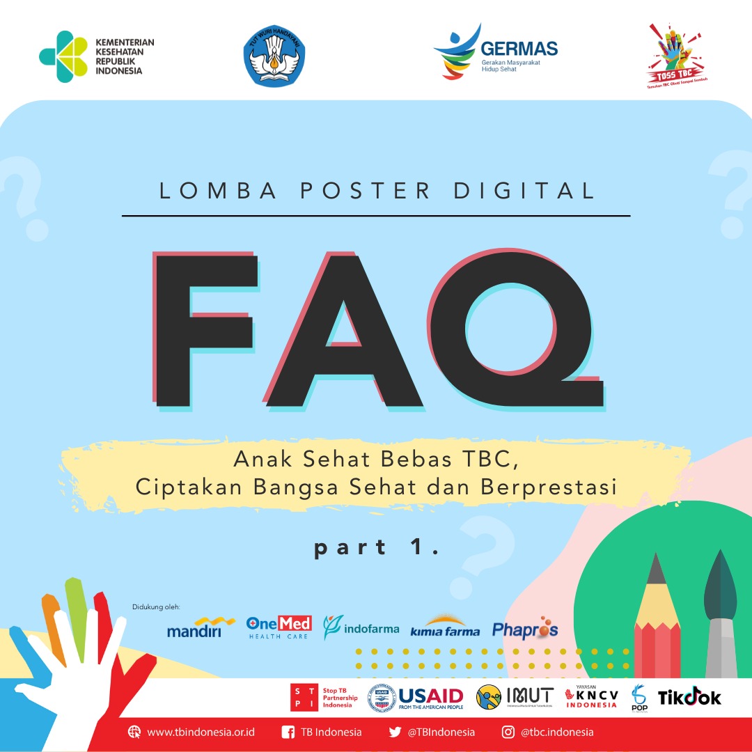 FAQ Lomba Poster Digital “Anak Sehat Bebas TBC” - tbindonesia.or.id