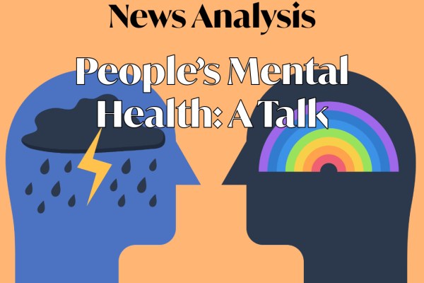 News Analysis: People’s Mental Health: A Talk