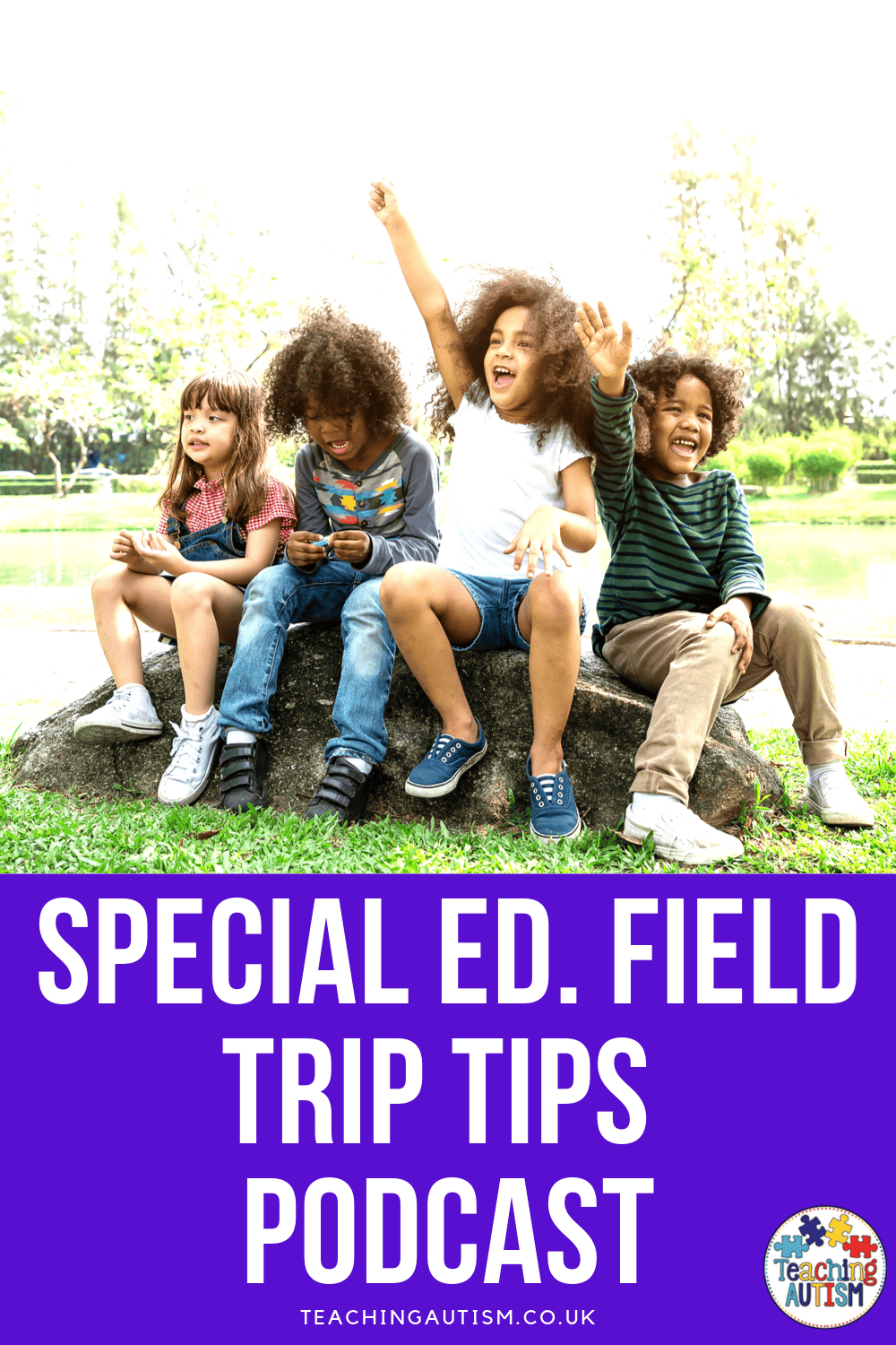 Special Education Field Trips Podcast Teaching Autism
