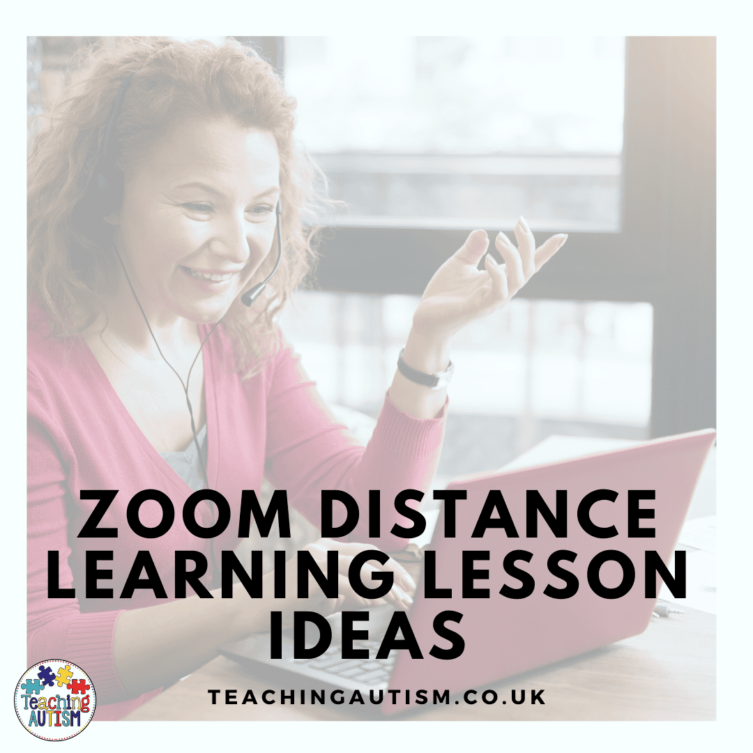 They have difficulty understanding human relationships and intimacy. Zoom Distance Learning Lesson Ideas Teaching Autism