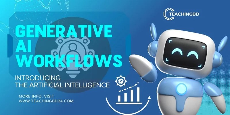 Generative AI Workflows