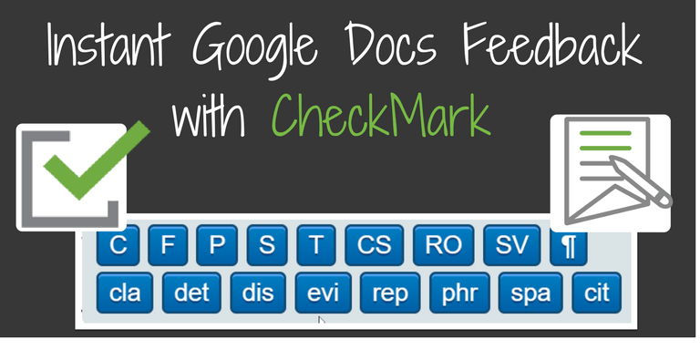 CheckMark for Instant Feedback in Google Docs Teaching Forward Blog Post