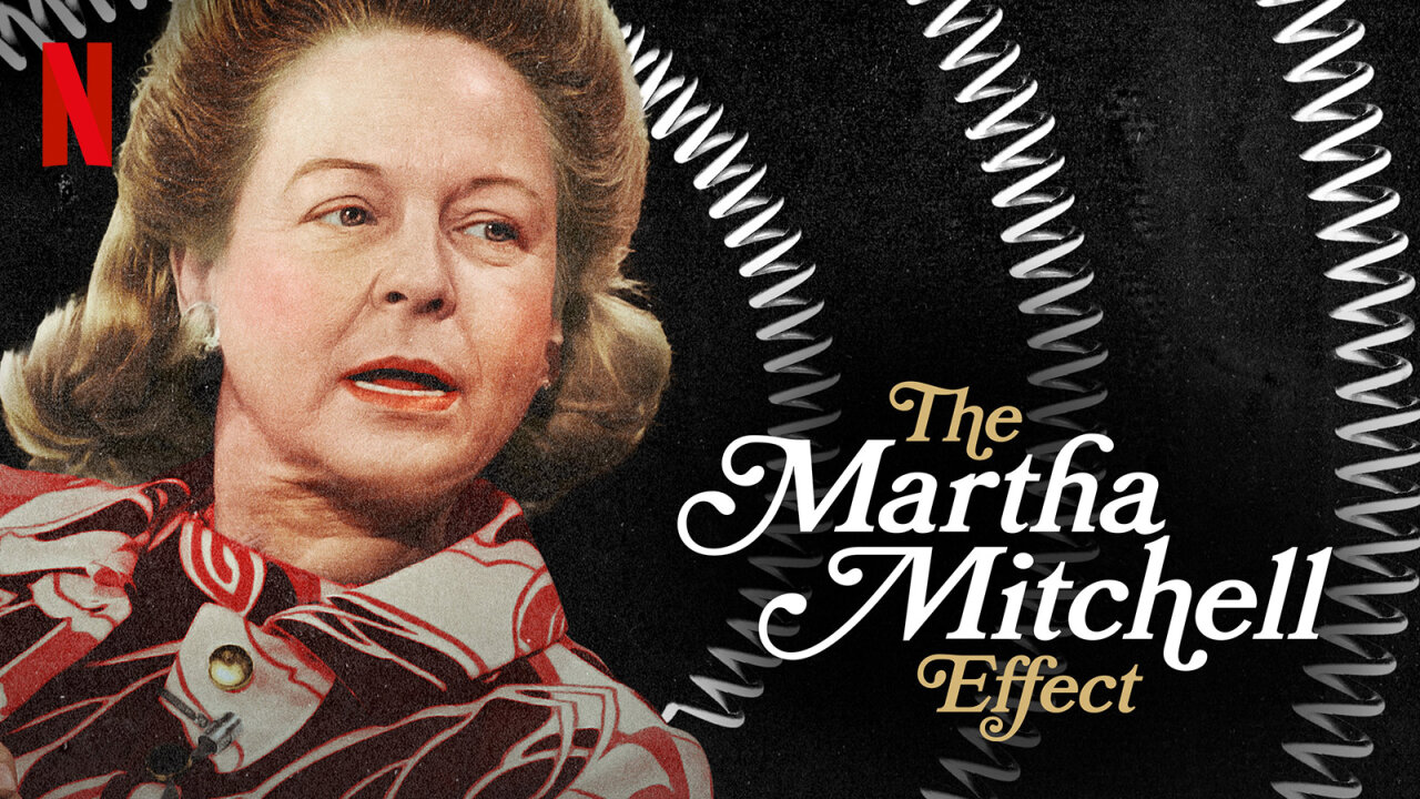 O Efeito Martha Mitchell | Netflix favorita no Oscar