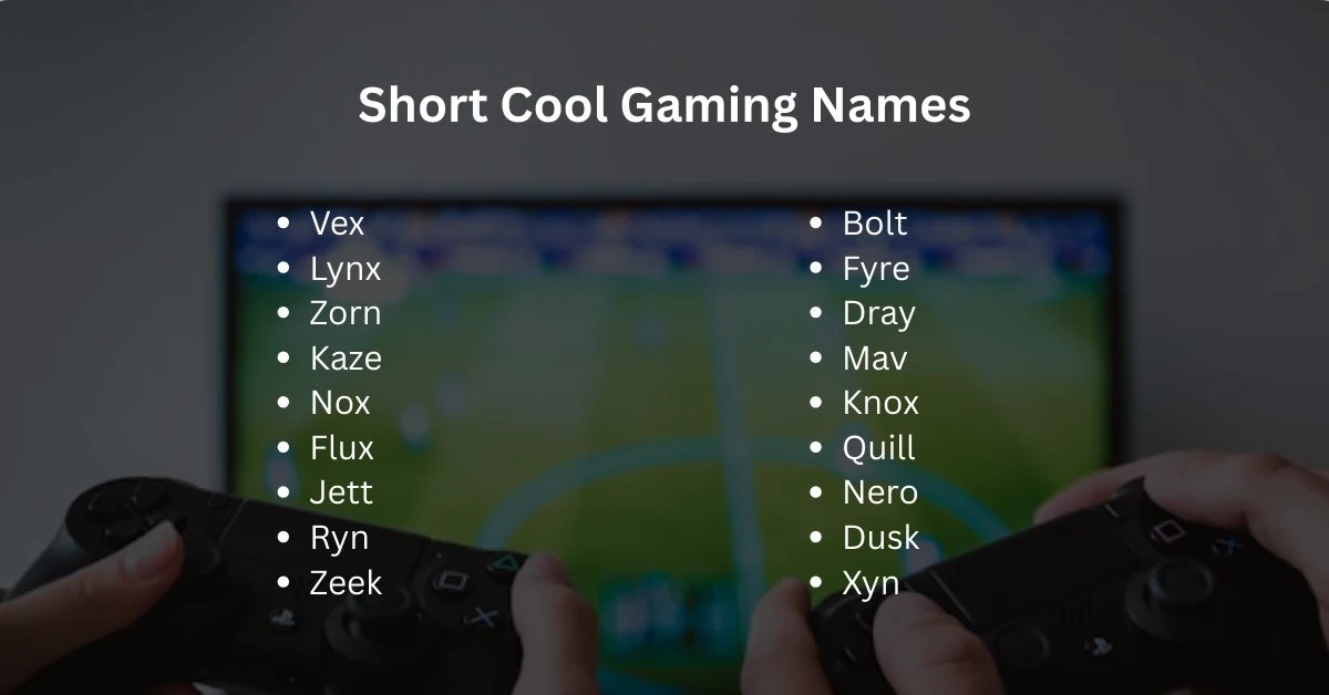 450 Cool Gaming Names To Boost Your Gamer Identity Short Cool Gaming Names.webp