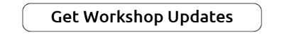 Get Workshop Updates