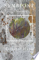 Symbiont: 50 Sonnets by Dominic Hand (Veer Books)