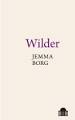 Wilder by Jemma Borg (Pavilion / Liverpool University Press)