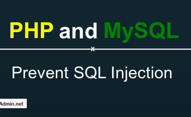 How To Prevent SQL Injection In PHP – TecAdmin