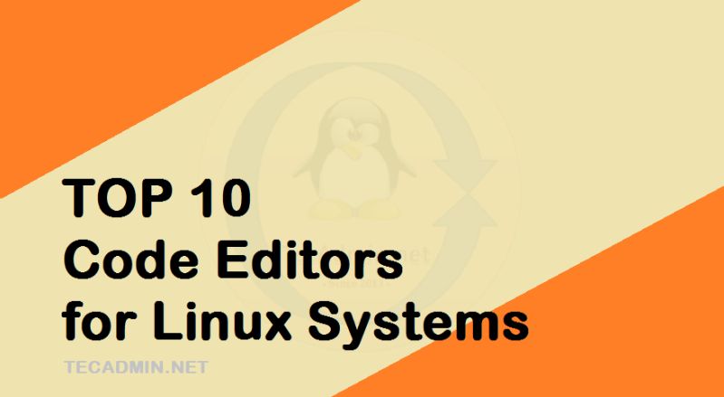 10 Top Code Editors For Linux Operating Systems - Light Backgrounds - Stunning High Resolution Collection