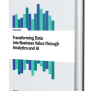 HBR Transforming Data Into Business Value With Analytics & AI | Best 10