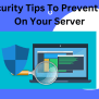 VPS Security Tips To Prevent Attacks On Your Server - Tech-Slave.com
