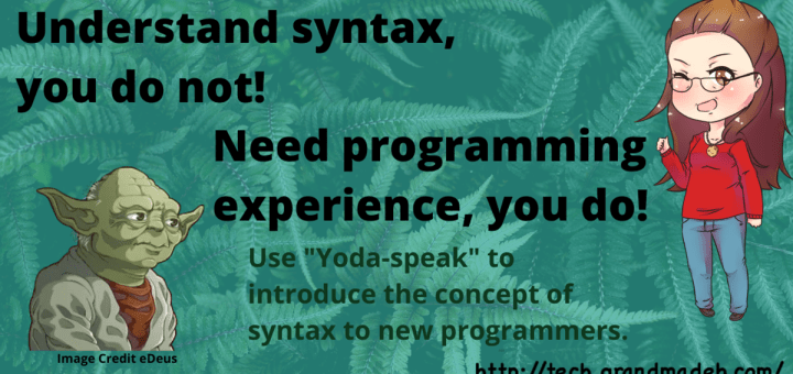Syntax in Coding can be Easily Understood Using the Example of Yoda's Speech