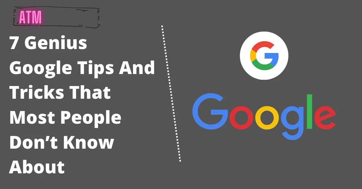 Genius Google Tips And Tricks