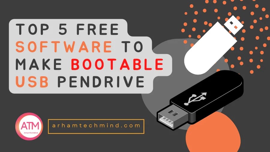 Software to Make Bootable USB Pendrive