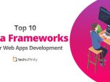 Top 10 Java Frameworks Grails Spring Play Vaadin Vert X