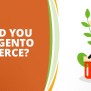 Why Magento Is One Of The Best ECommerce Platforms (Part 1)
