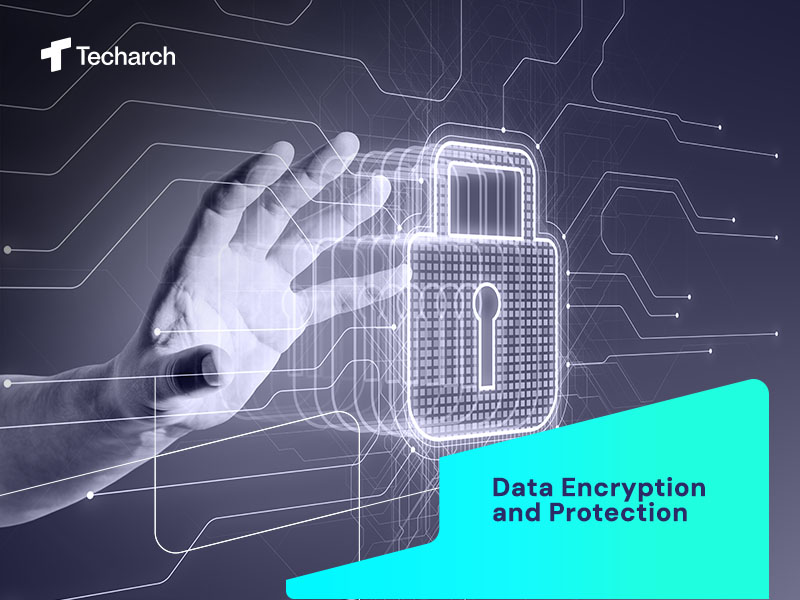 Data Encryption and Protection