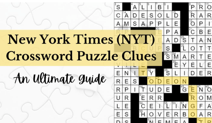 New york times (nyt) crossword puzzle clues: the ultimate guide