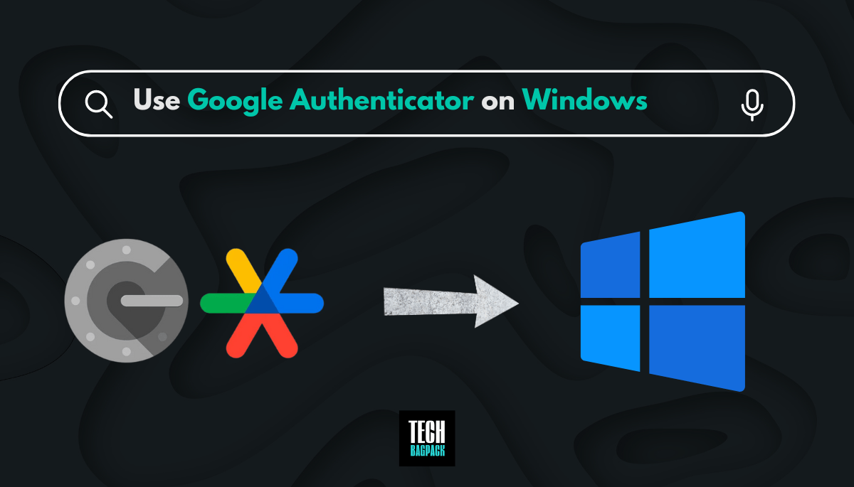 how to Use Google Authenticator on a Windows PC
