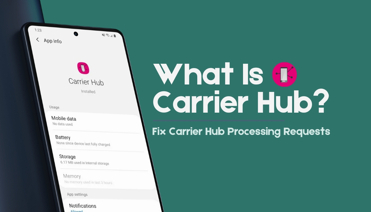 What Is Carrier Hub App On Android?