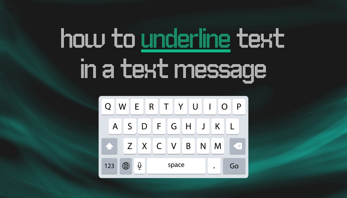 How To Underline Text In A Text Message?