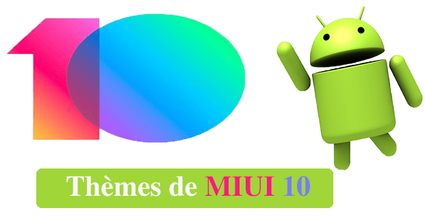 Thèmes de MIUI 10