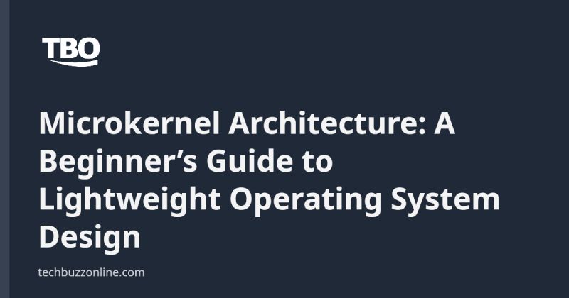 Microkernel Architecture A Beginner S Guide To Lightweight Operating - Best City Photos in 8K