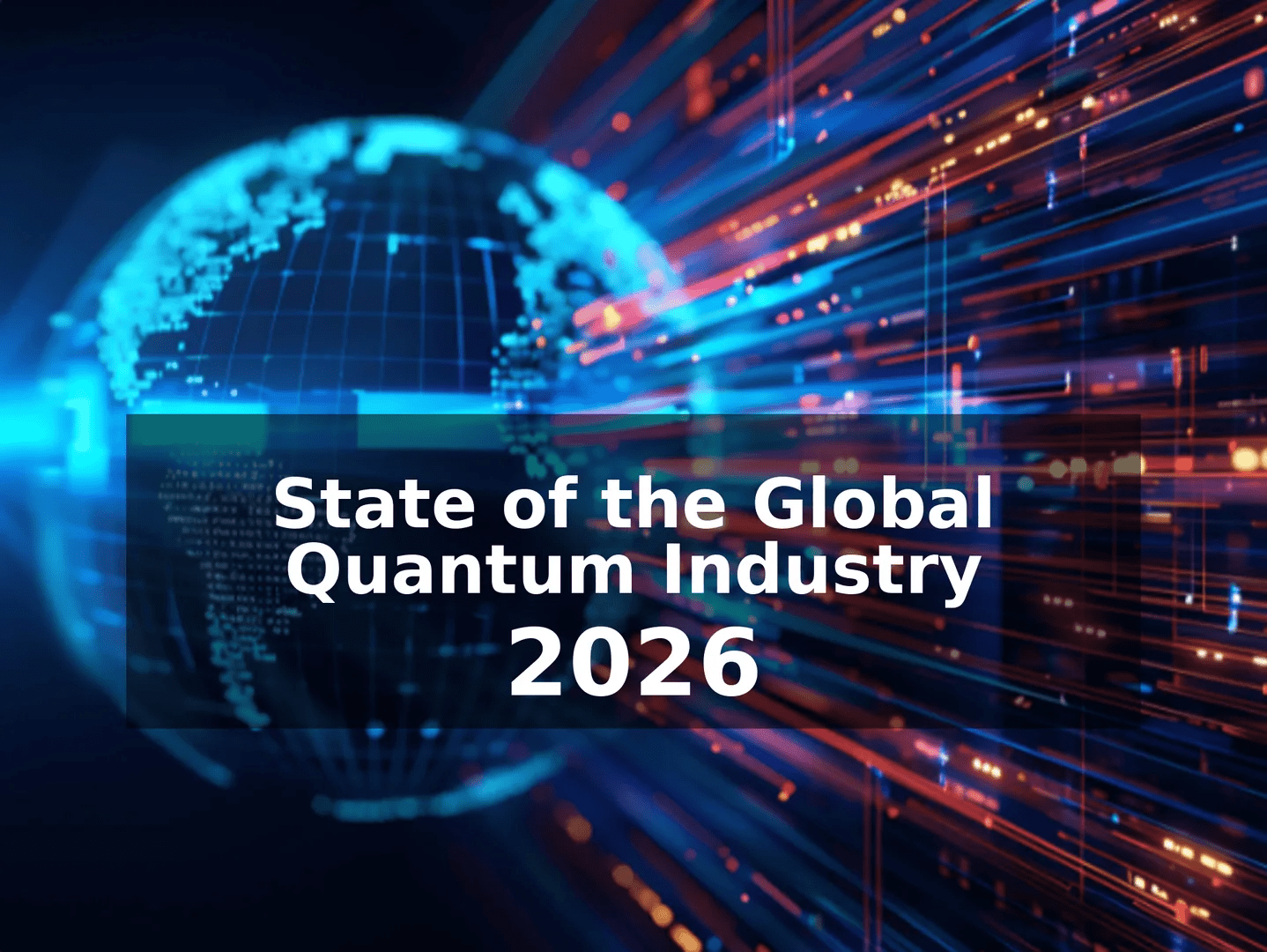 Global Quantum Computing Market to Double by 2028, Reaching $3 Billion in Revenue, QED-C State of the Global Quantum Industry 2026 Report Finds