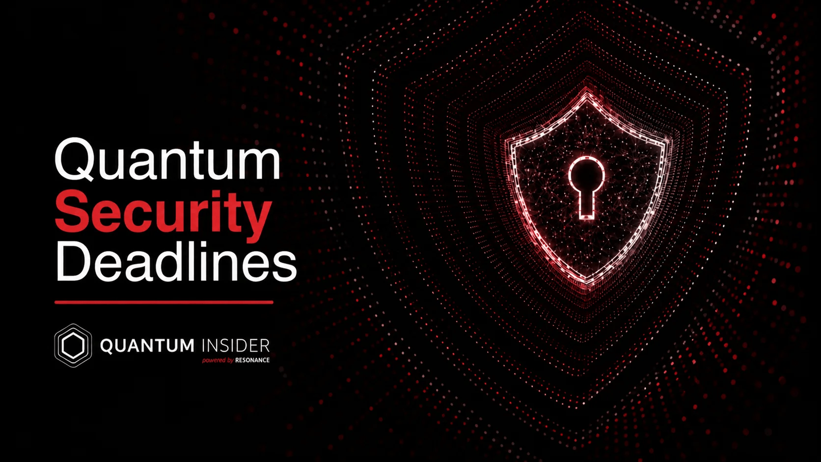 Quantum Security Deadlines are Here – What Happens Next?