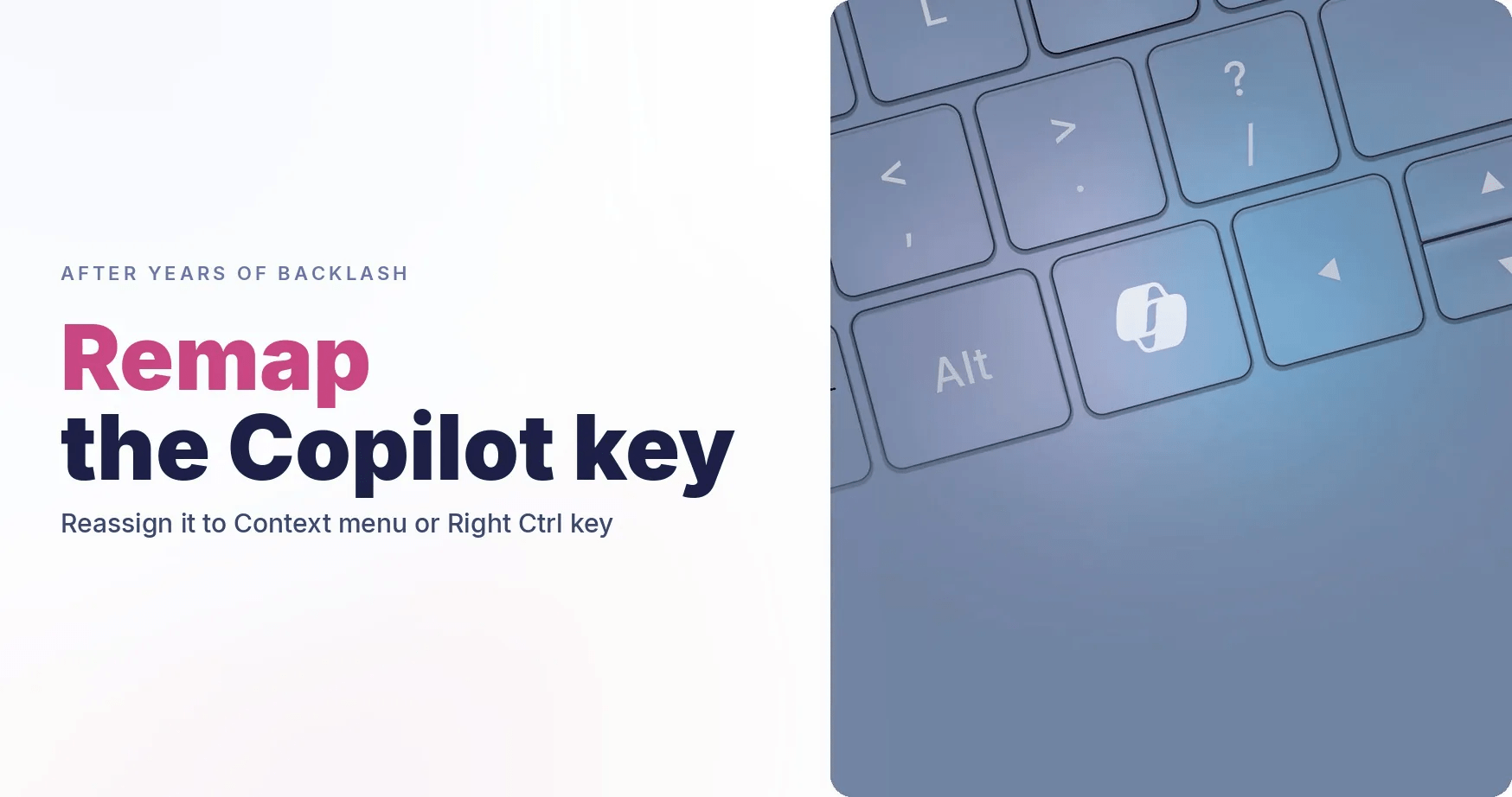 Microsoft reveals Windows 11’s Copilot key may hurt your productivity, lets you remap it after years of backlash