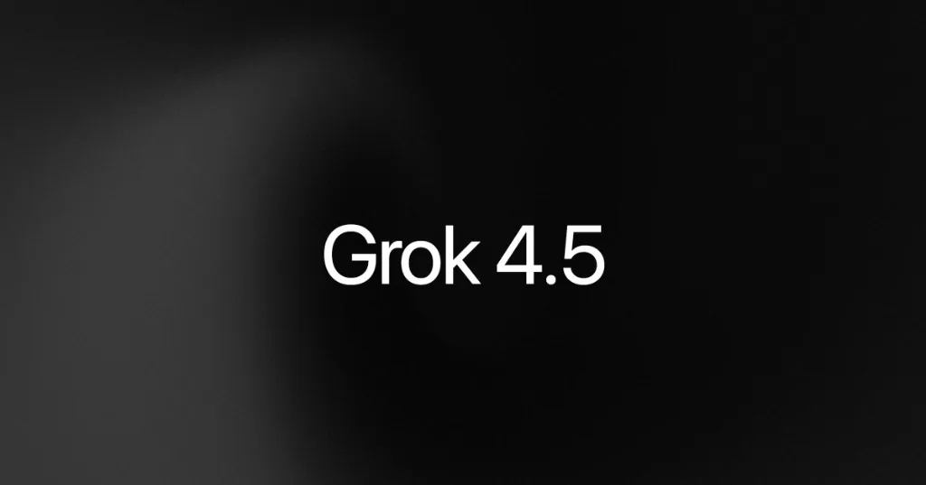 Grok 4.5 Launches With Focus on Coding and AI Agents, Intensifying Race With OpenAI and Anthropic