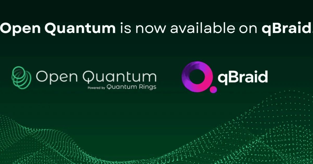 Quantum Rings’ Open Quantum Product Now Available on the Qbraid Platform