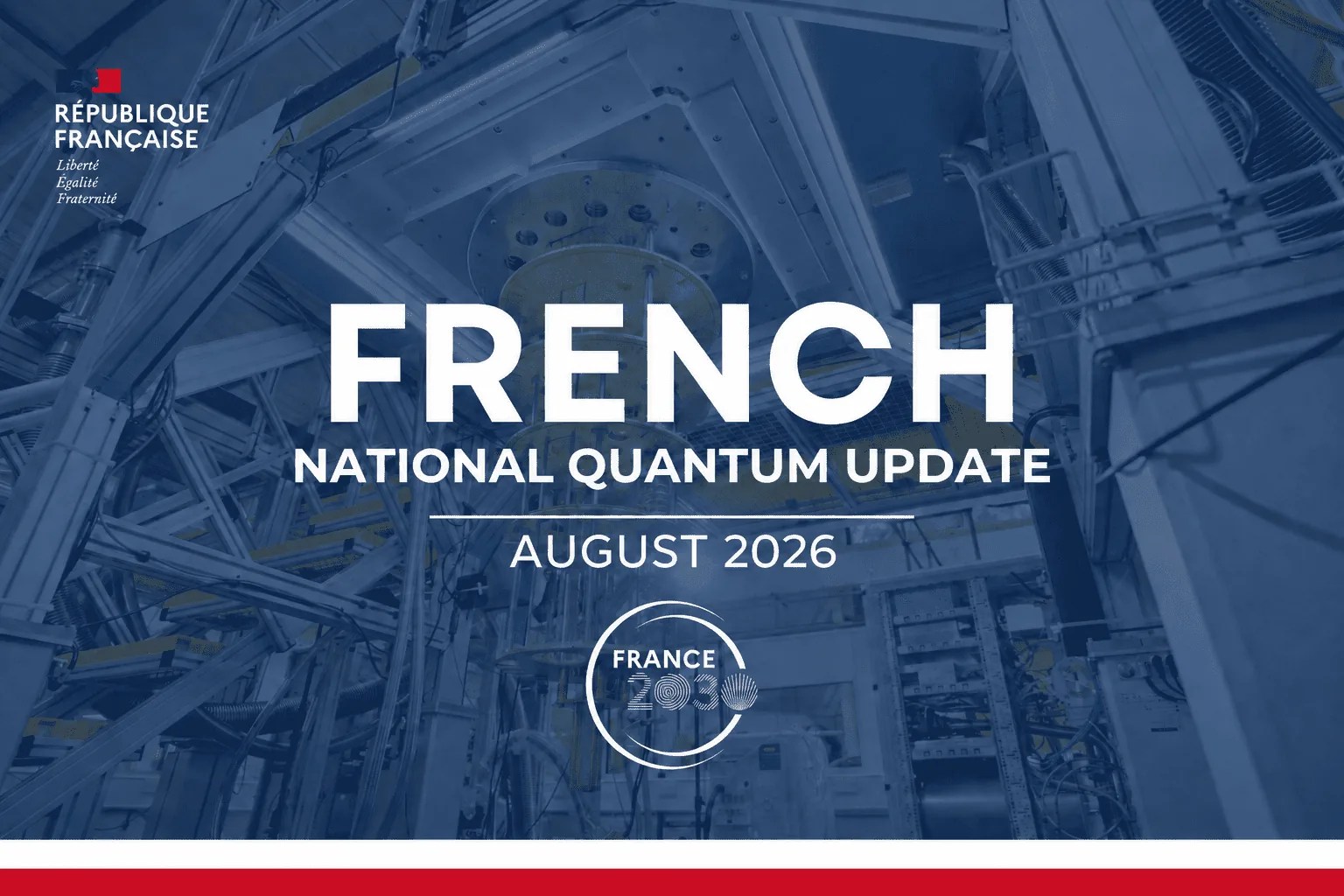 French National Quantum Update: August 2026