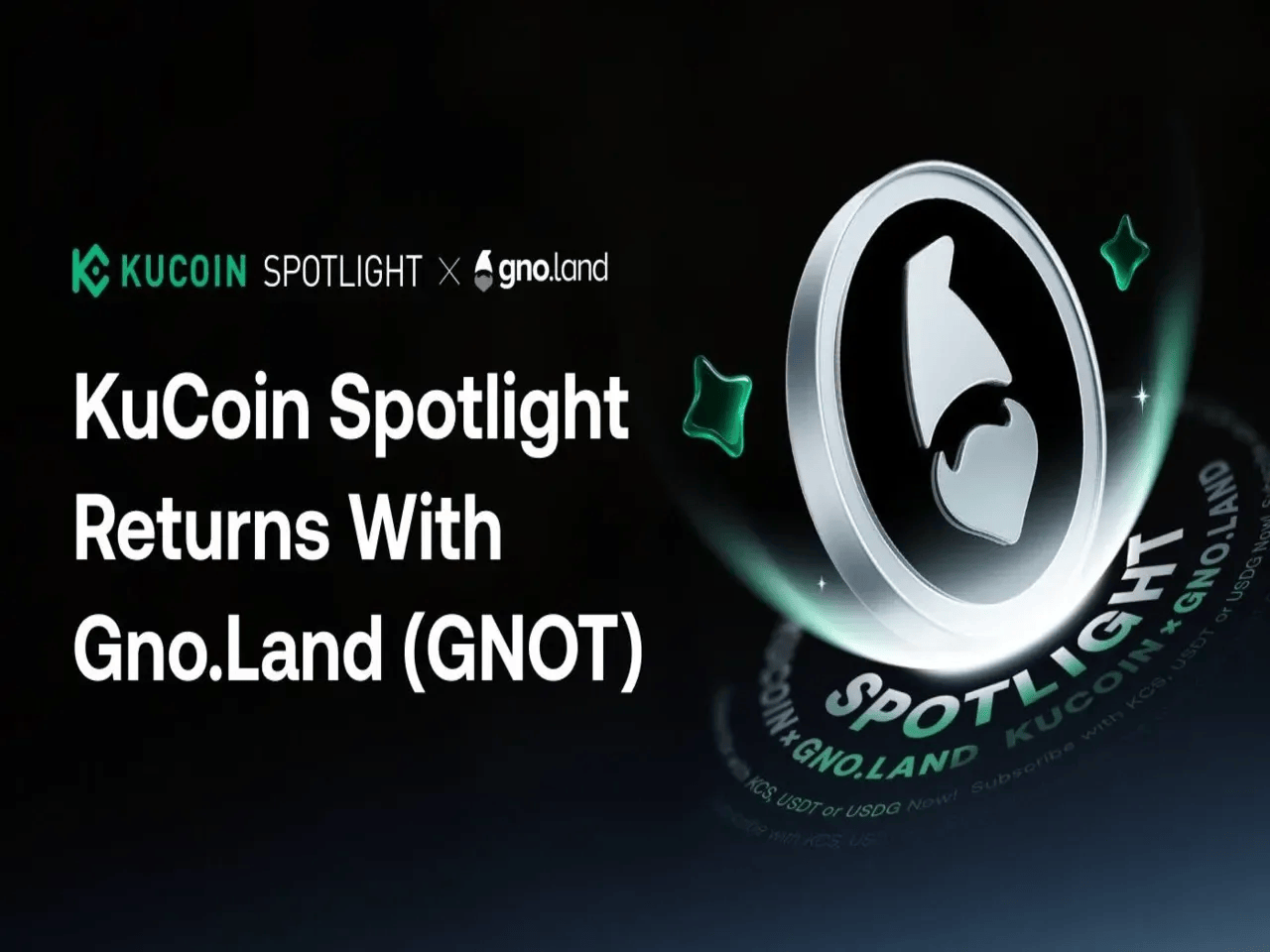 KuCoin Spotlight Returns With a Gno.land (GNOT) Pre-Listing Subscription, Featuring Pro-Rata Allocation, KCS Holder Benefits and Conditional Buyback Mechanism