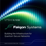 QuTech Spinout Q*Bird Rebrands to Falqon Systems to Commercialize Quantum Secure Networks