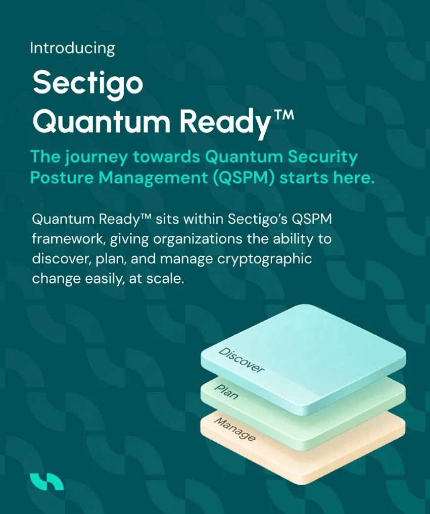 Sectigo Launches Quantum Ready™ Platform to Drive Enterprise Quantum Security Posture Management (QSPM)