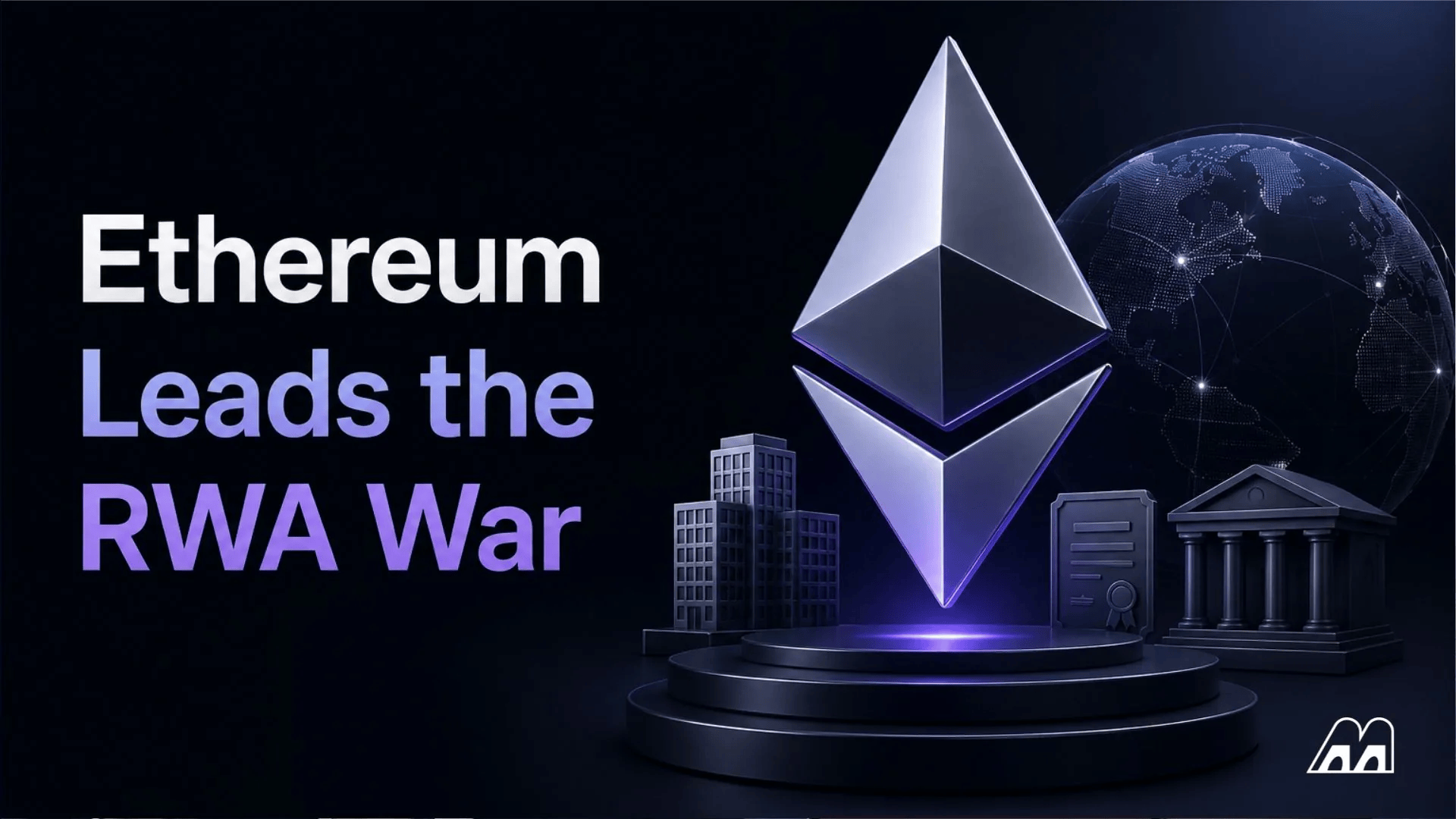 Ethereum Leads the RWA War. But Is It Winning the Right Battle?