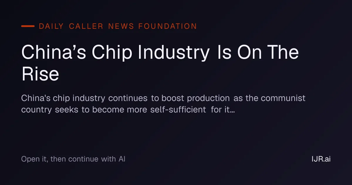 China’s Chip Industry Is On The Rise