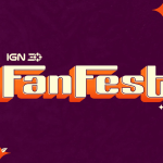 IGN Fan Fest 2026: Fall Edition – How to Watch and What to Expect