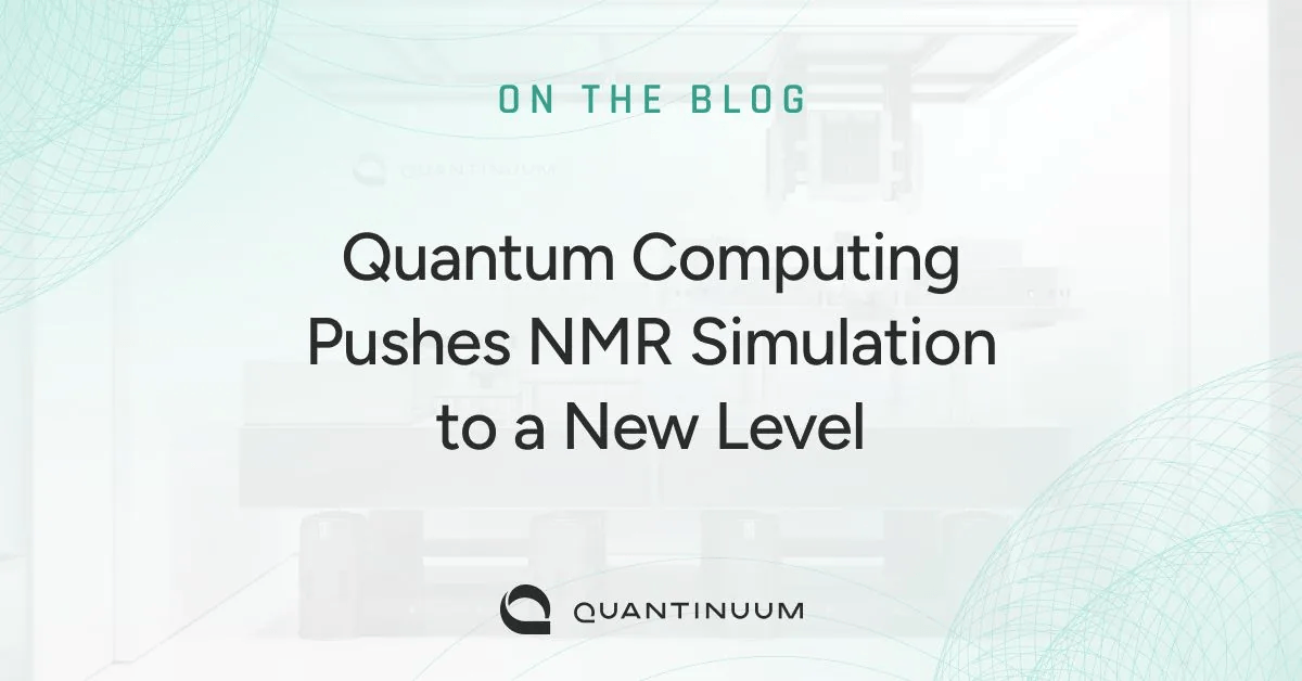 Quantinuum and HQS Simulate 21-Spin NMR Spectrum on 42 Qubits With 1,400+ Two-Qubit Gate Circuits