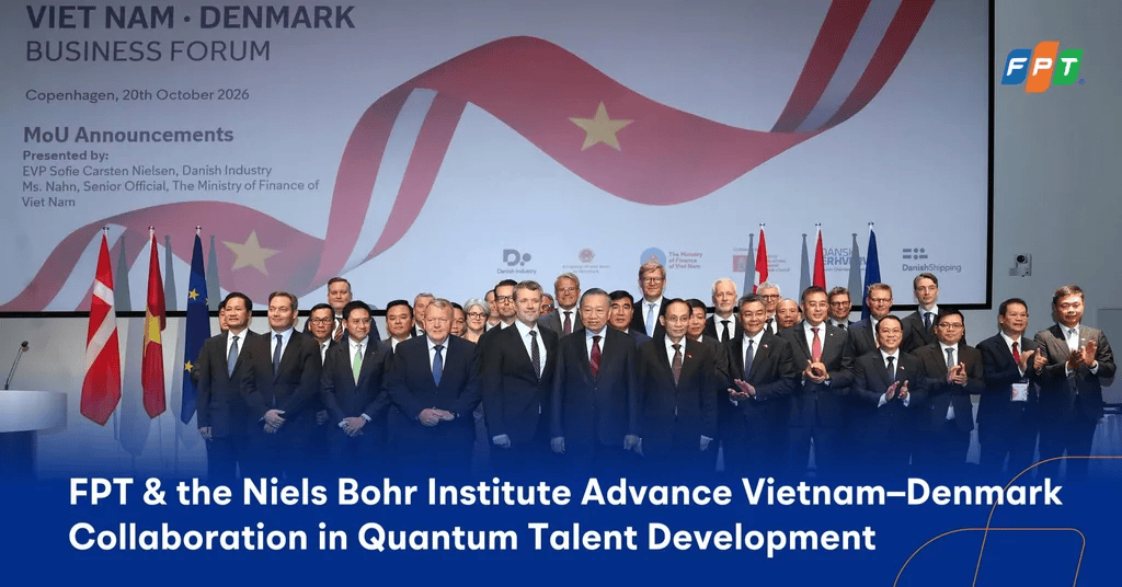 FPT Corporation and Niels Bohr Institute Partner to Advance Quantum Research and Talent Development in Vietnam and Denmark