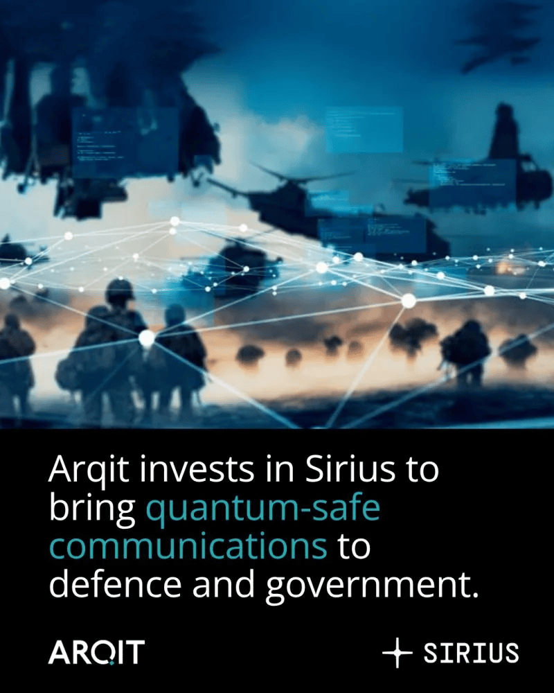Arqit Invests in Sirius to Scale Tactical Edge Quantum-Safe Networking Following NATO Contract Selection