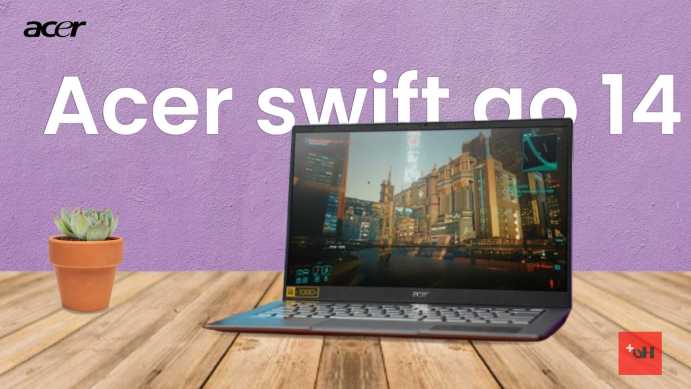acer swift go 14 display and keyboard.