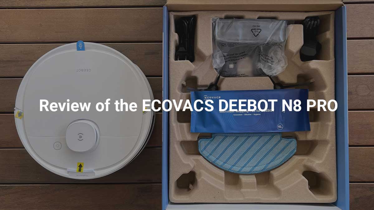 Review of the ECOVACS DEEBOT N8 PRO