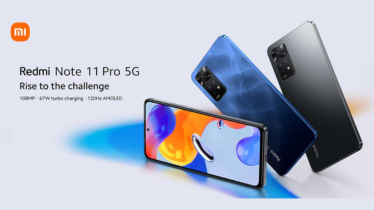 Redmi Note 11 Pro and Redmi Note 11 Pro 5G now available in