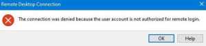 The connection was denied because the user account is not authorized ...